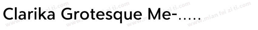 Clarika Grotesque Me字体转换